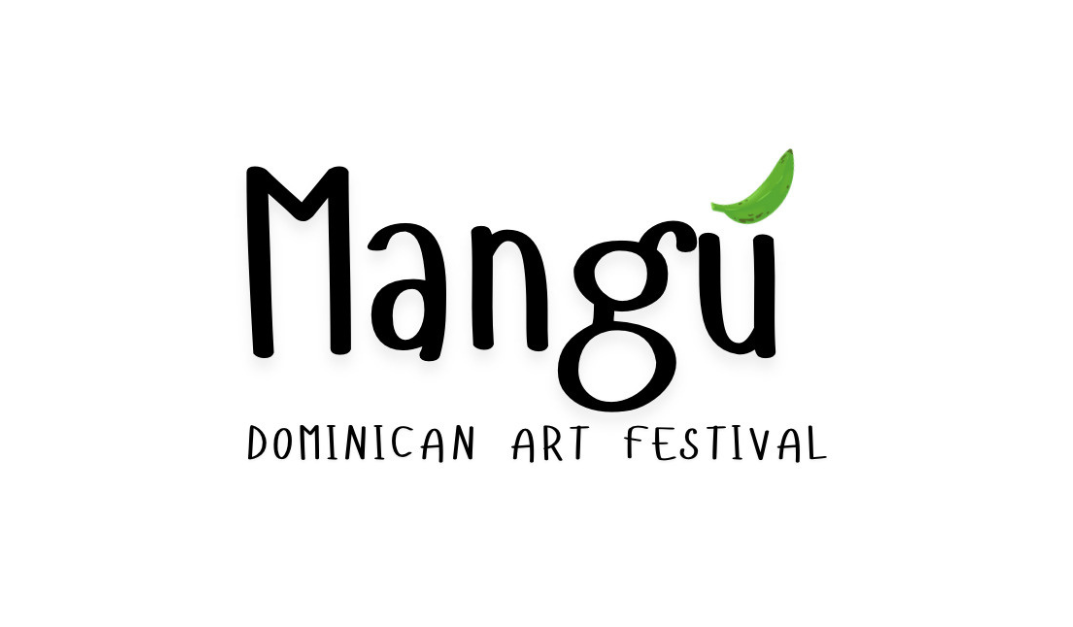 Mangú Dominican Art Festival